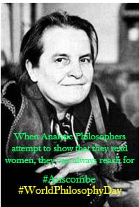 Memed image of Elizabeth Anscombe with text "When Analytic Philosophers attempt to show that they read women, they can always reach for #Anscombe #WorldPhilosophyDay "
