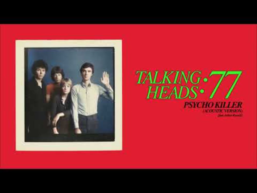 Talking Heads - Psycho Killer (Acoustic Version) {feat. Arthur Russell} Visualizer