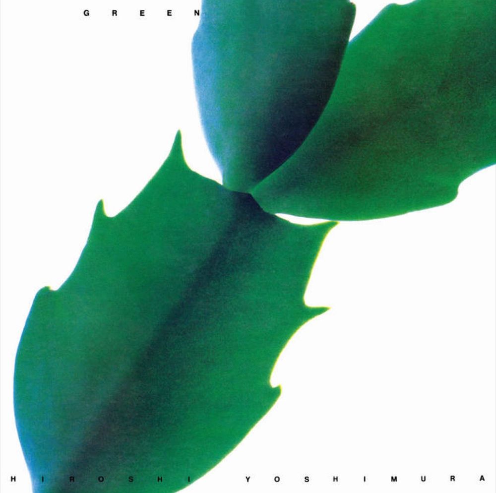 Hiroshi Yoshimura - GREEN (1986)
