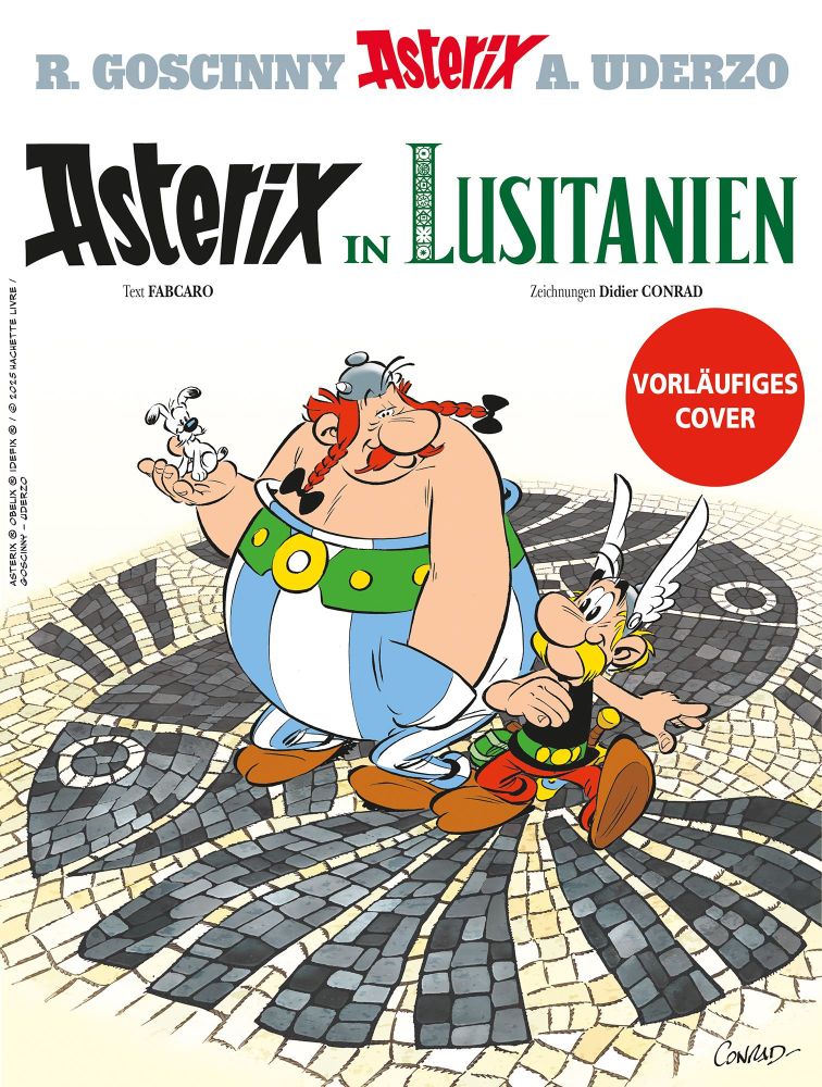 Das vorläufige Cover des im Oktober erscheinenden Asterix Bandes „Asterix in Lusitanien". Darauf zu sehen sind Asterix und Obelix mit idefix auf der Hand die auf einem Mosaik stehen das zwei Fische zeigt. 