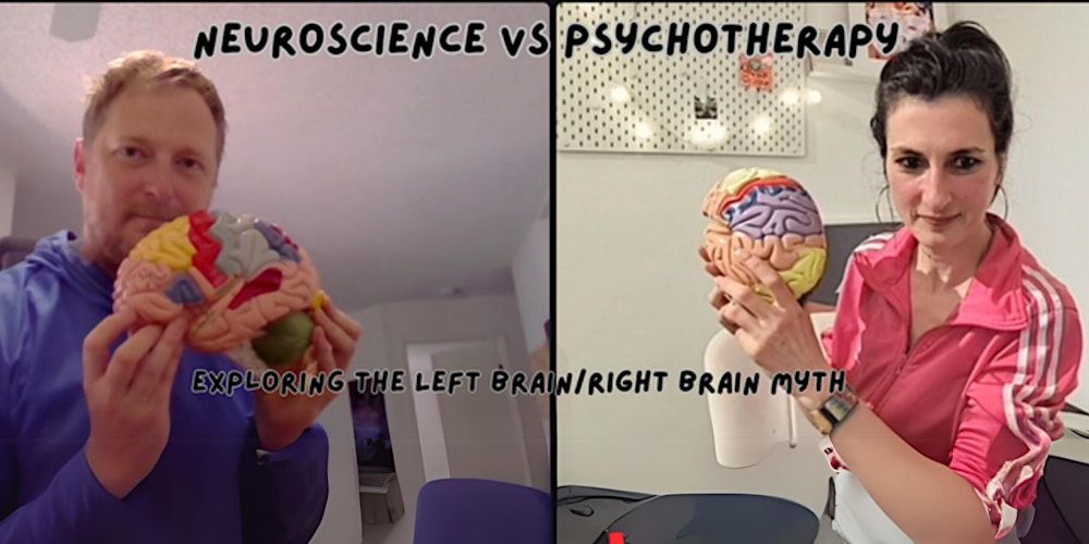 Neuroscience vs Psychotherapy: Exploring the Right Brain/Left Brain Myth