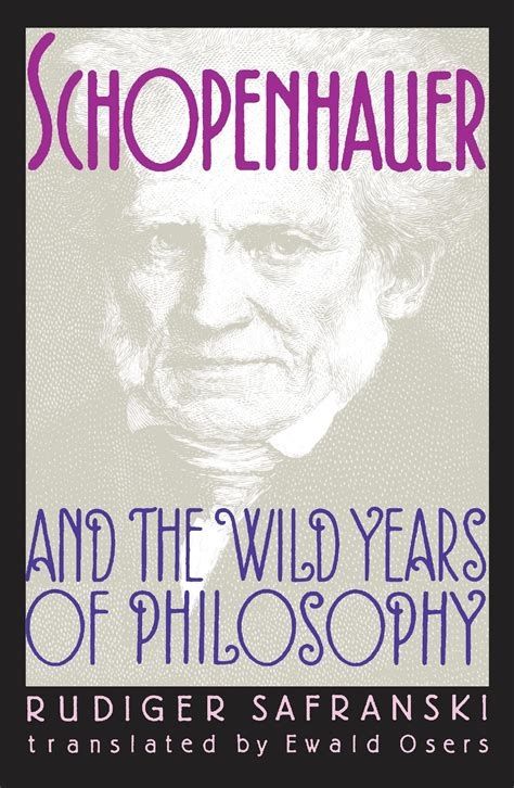 Cover of the book Schopenhauer and the Wild Years of Philosophy by Rudiger Safranski 