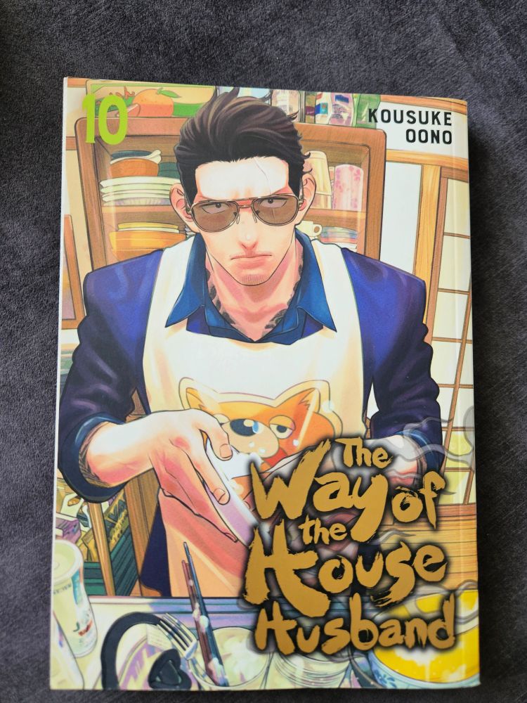 The Way of the Househusband vol. 10 by Kousuke Oono