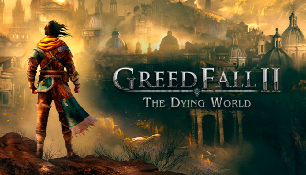 GreedFall II: The Dying World on Steam