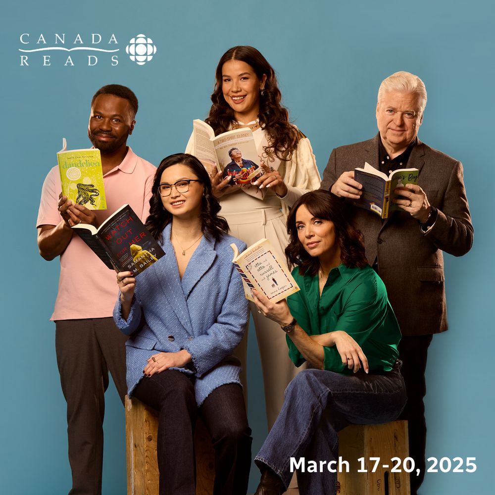Canada Reads 2025 champions, including Säid M'Dhoma, champion of "Dandelion" by Jamie Chai Yun Liew, posing with their respective books. Photo courtesy of CBC. Text reads: “Canada Reads, March 17-20, 2025”