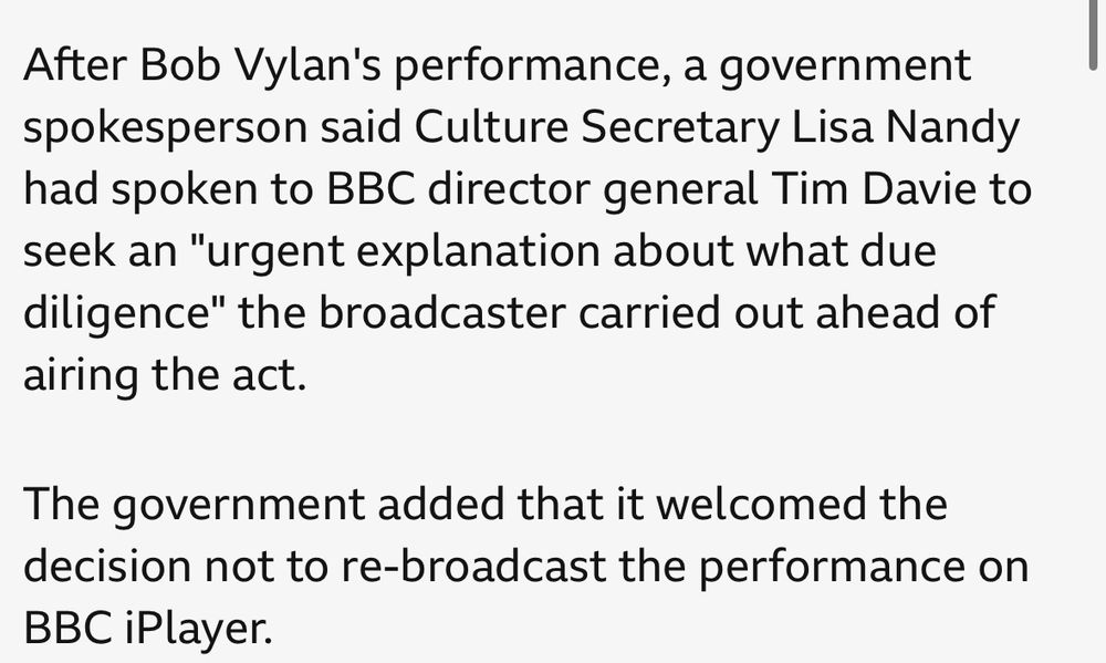 After Bob Vylan's performance, a government spokesperson said Culture Secretary Lisa Nandy had spoken to BBC director general Tim Davie to seek an "urgent explanation about what due diligence" the broadcaster carried out ahead of airing the act.
The government added that it welcomed the decision not to re-broadcast the performance on
BBC iPlayer.