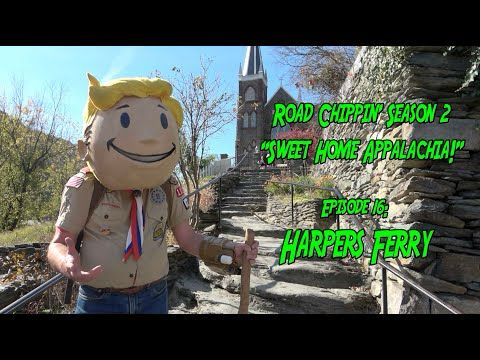 Road Chippin' Season two: Episode 16 "Harpers Ferry"