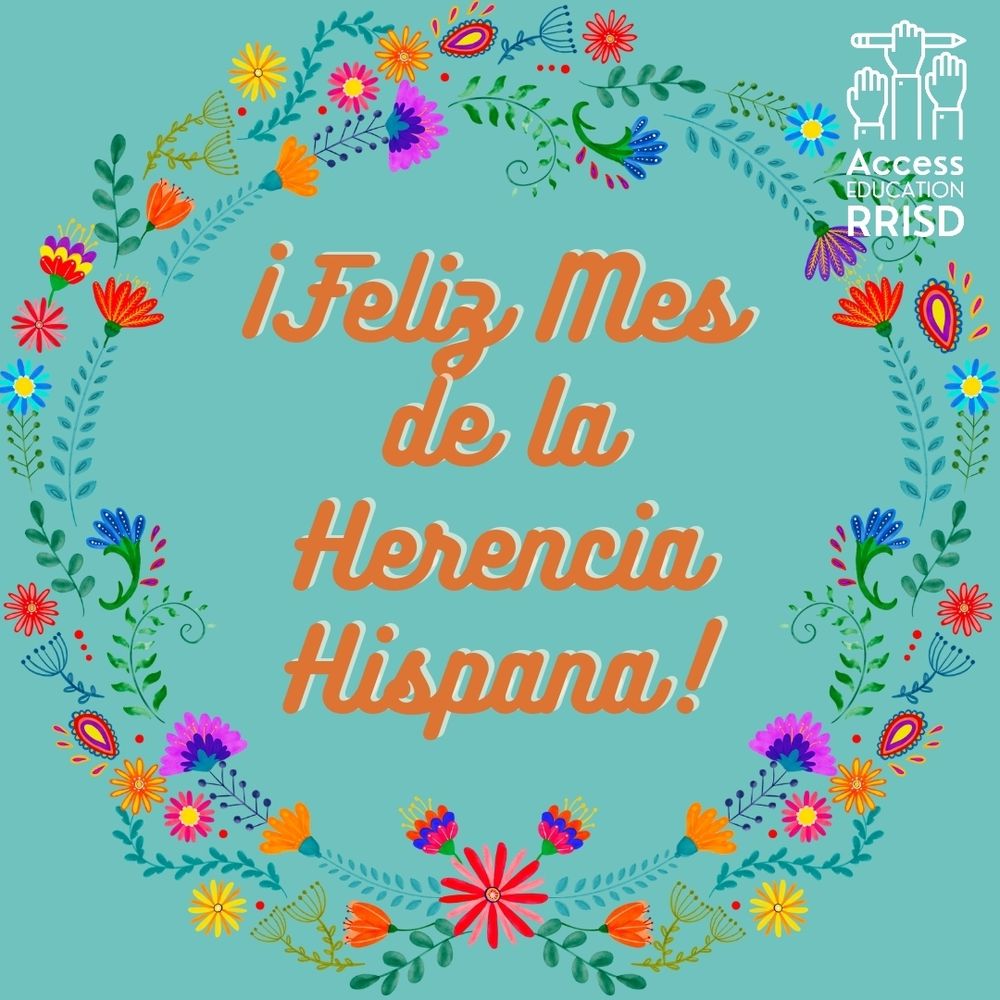 ¡Feliz Mes de la Herencia Hispana! Happy Hispanic Heritage Month!