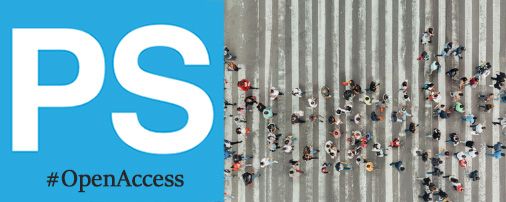 Logo of PS: Political Science & Politics with the text 'PS #OpenAccess' on the left, next to an aerial view of numerous people walking across a wide pedestrian crossing.