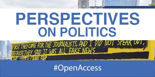 Promotional banner for "Perspectives on Politics" featuring a cityscape background. The banner includes a quote: "First they came for the journalists and I did not speak out, because they said it was all 'fake news'." The hashtag "#OpenAccess" is also displayed.