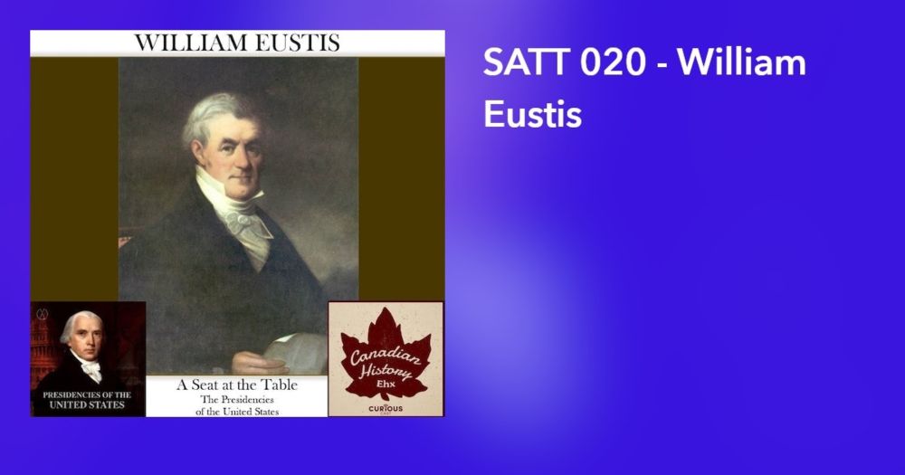 SATT 020 - William Eustis