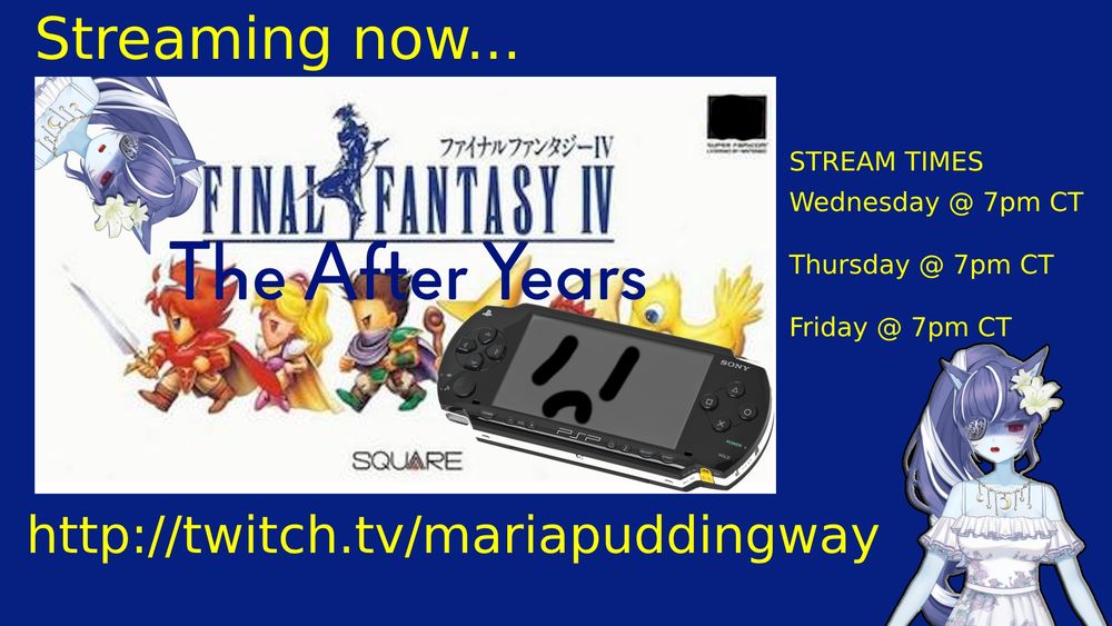 Now streaming...Final Fantasy IV The After Years!

Streaming Wednesday, Thursday & Friday @ 7pm CT!