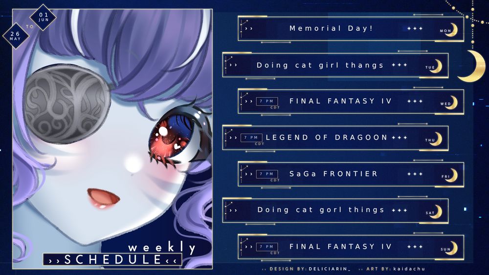 WEDS @ 7PM CDT: Final Fantasy IV
THUR @ 7PM CDT: Legend of Dragoon
FRI @ 7PM CDT: SaGa Frontier
SUN @ 7PM CDT: Final Fantasy IV