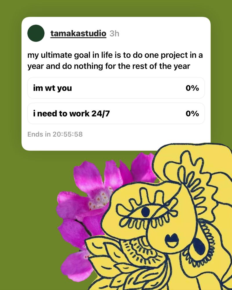 tamakastudio 3h
my ultimate goal in life is to do one project in a year and do nothing for the rest of the year