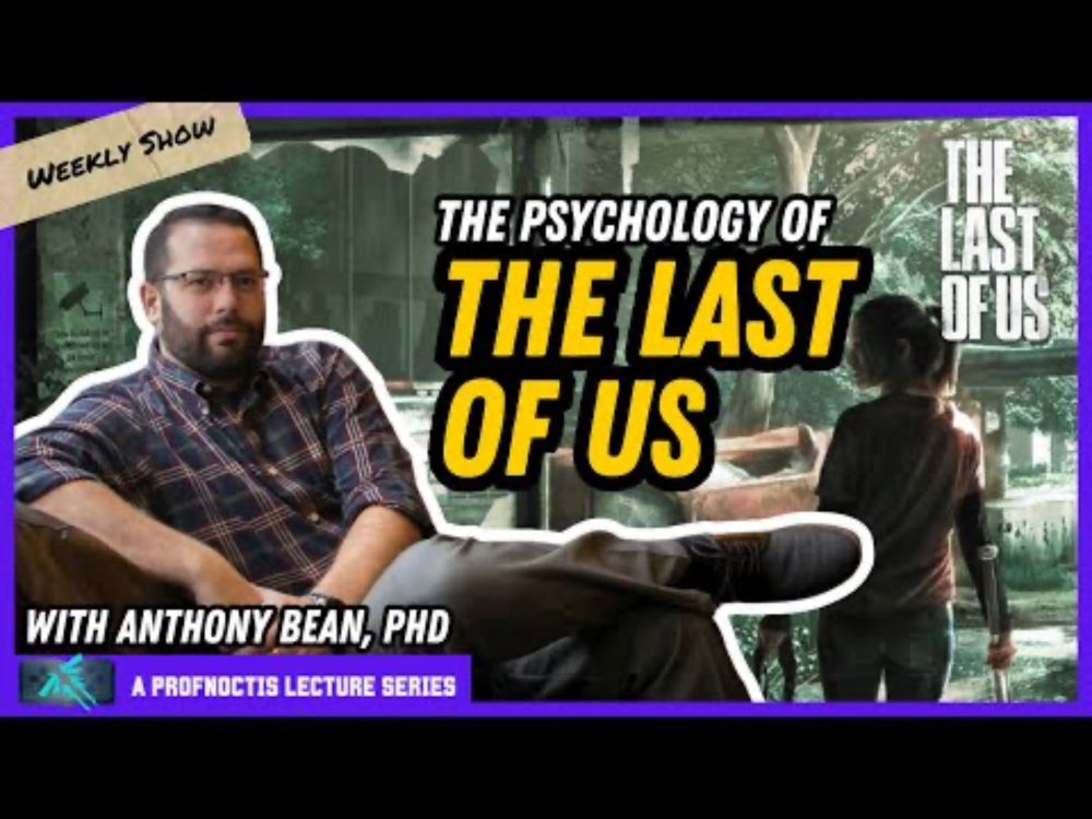 The Psychology of The Last of Us | Interview with Dr. Anthony Bean