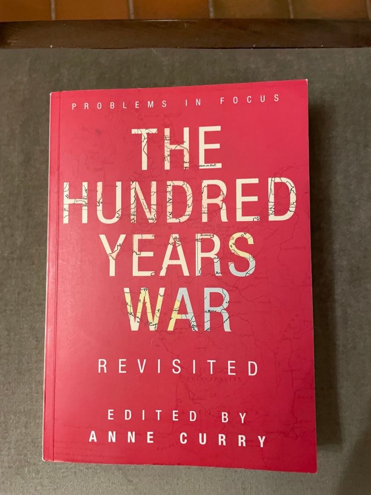 Cover page of Anne Curry, ed., The Hundred Years War Revisited (2019)