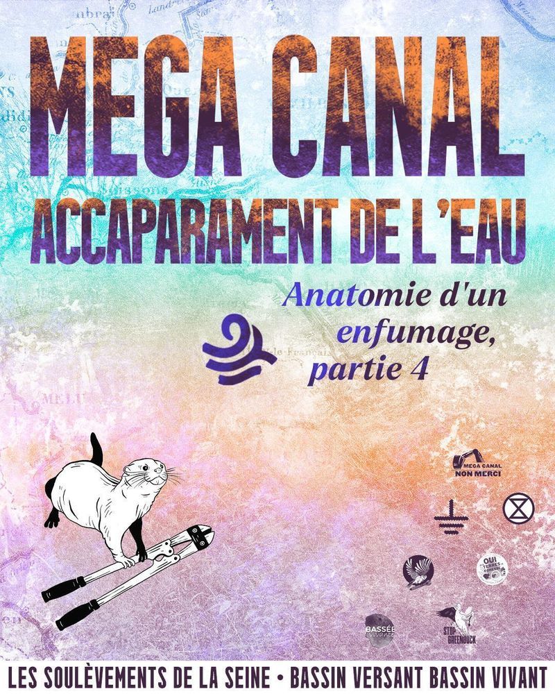 Affiche de la manifestation contre le chantier du canal Seine Nord par les Soulèvements de la Terre 