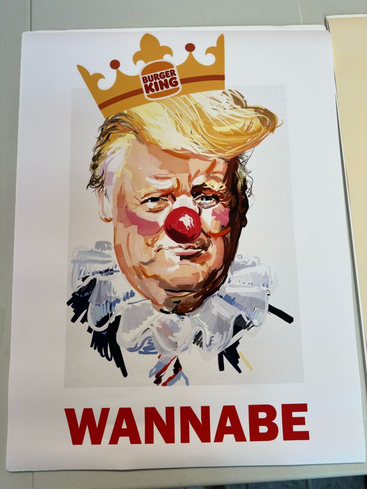 Painting of a clown president sporting a Burger King birthday kid crown and the text “WANNABE” below.