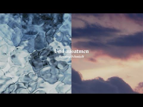 Henning Schmiedt - Und Ausatmen (OFFICIAL VIDEO)