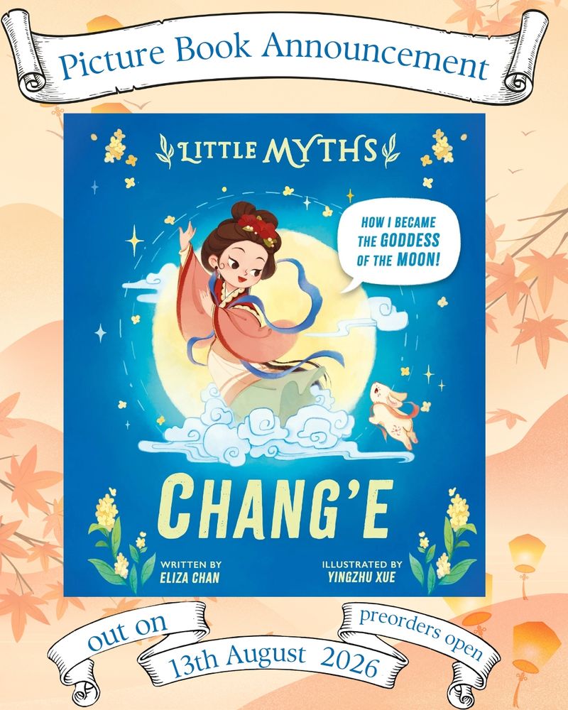 Cover of Little Myths Chang'e shows the Chinese moon goddess with a rabbit and the moon behind her in cute cartoon style with a speech bubble saying "How I became the goddess of the moon!"