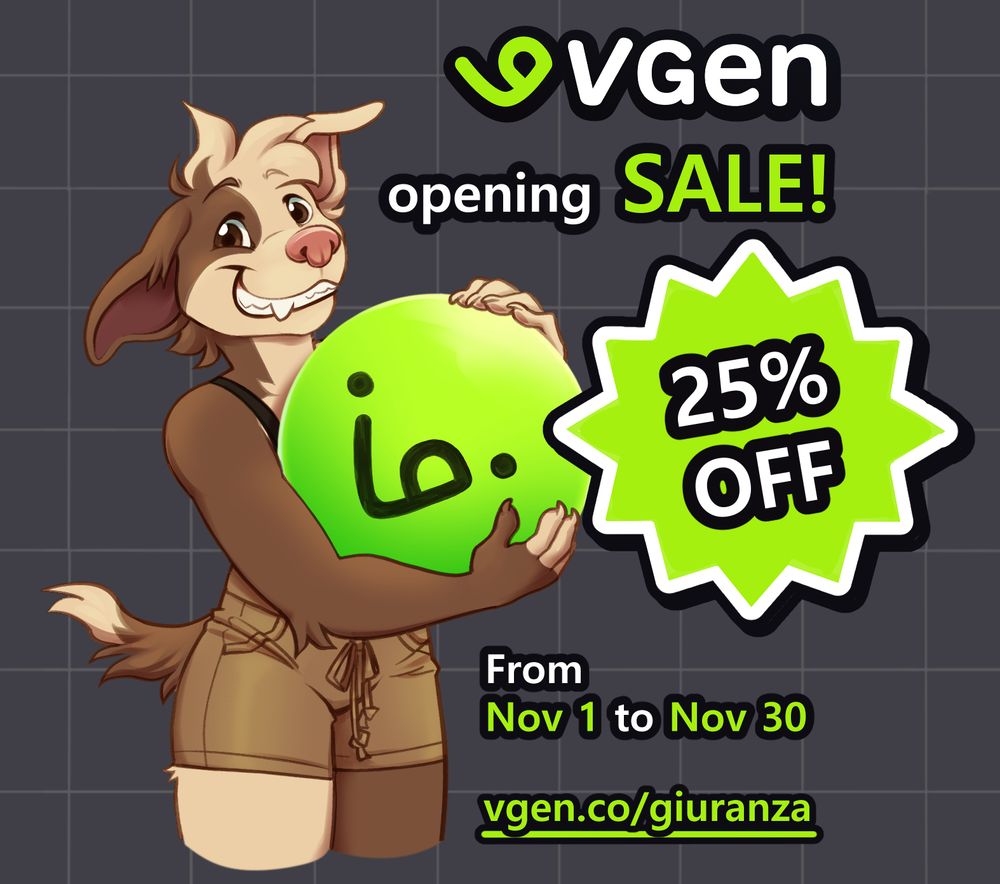 An illustration of giuranza's fursona holding the Vgen logo. To their side is written: "Vgen opening sale! 25% off. From November 1 to November 30. Vgen.co/giuranza."