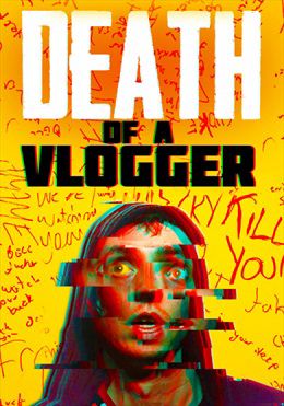 Poster for Death of a Vlogger (2019)