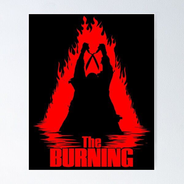 Poster for The Burning (1981). Poster shows a figure holding garden shears aloft. 