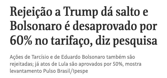 coluna da monica bergamo

Rejeição a Trump dá salto e Bolsonaro é desaprovado por 60% no tarifaço, diz pesquisa

Ações de Tarcísio e de Eduardo Bolsonaro também são rejeitadas; já atos de Lula são aprovados por 50%, mostra levantamento Pulso Brasil/Ipespe