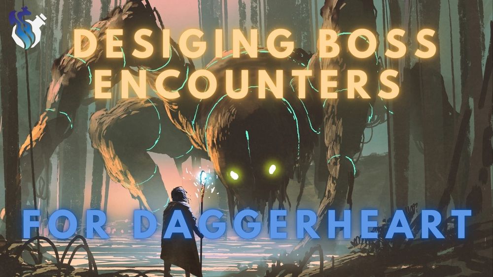 Promotional graphic for a stream. A huge spider-like figure (with glowing blue-green lines like rings around their head and limbs) faces down a human-sized figure with a staff. 

At the top left, the blue-flame potion bottle logo of Daggerheart Community Content. 

text at top center in glowing gold letters: Designing Boss Encounters
text at bottom center in glowing blue letters: For Daggerheart