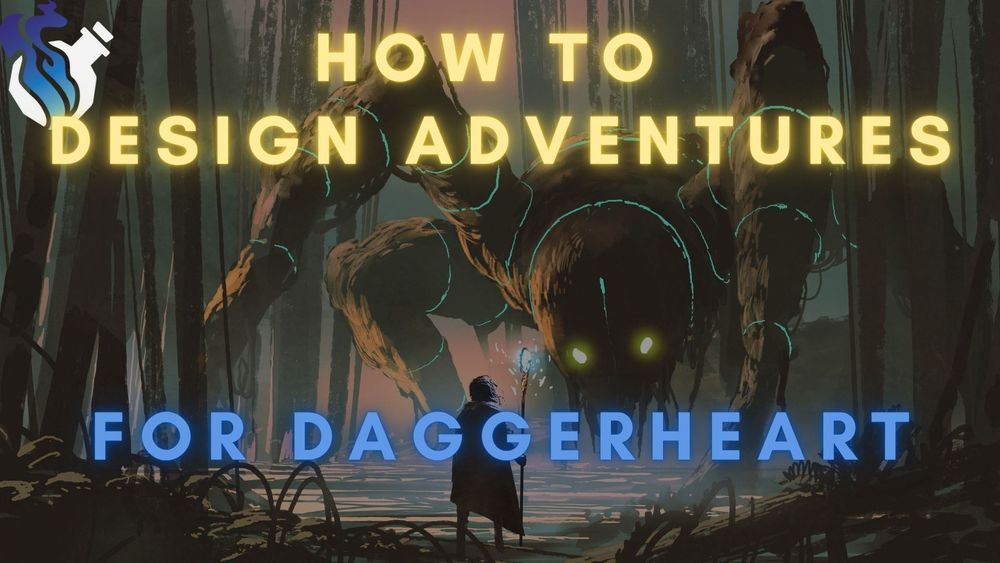 Promotional graphic for a Twitch stream.

Image: A giant mutli-armed creature with glowing blue-green lines running around joints and glowing eyes looms over a figure with a staff and a cloak.

The Darrington Press Community Gaming License logo (a potion bottle with blue flames) at top left.

Text - in golden glowing yellow caps at top center says "How to Design Adventures"

Text - in glowing blue caps at bottom center says "For Daggerheart"