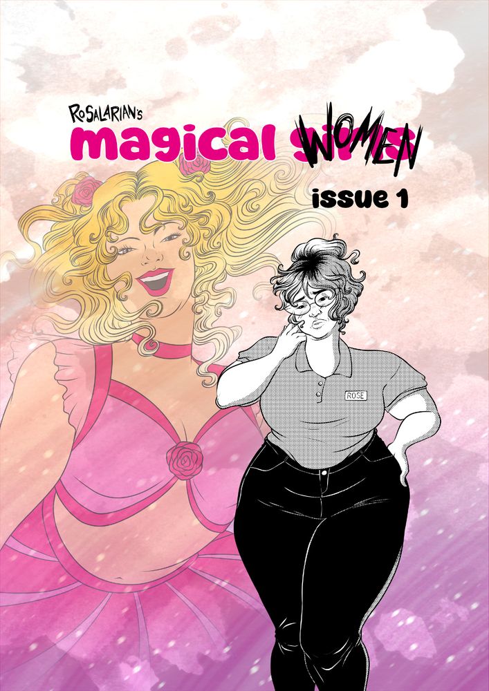 The cover of issue 1 of Magical Women, showing a background with a cute magical girl in a pink cheerleader uniform and her older counterpart in the foreground in black and white, looking depressed in a retail uniform.