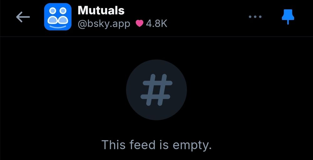 Screenshot of the Bluesky mobile app, "Mutuals" feed by @bsky.app open directly.

This feed is empty.