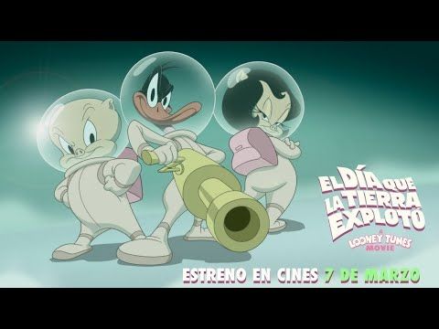 EL DÍA QUE LA TIERRA EXPLOTÓ. UNA PELÍCULA DE LOS LOONEY TUNES. En Cines el Viernes 7 de Marzo