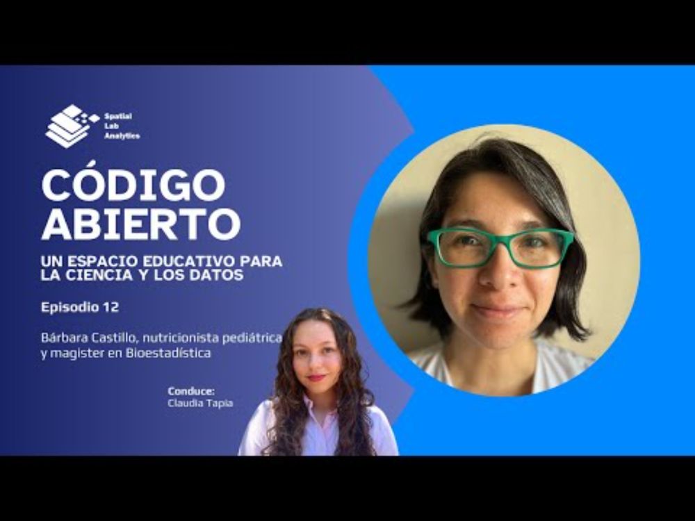 Código Abierto Ep. 12 - Entrevista a Bárbara Castillo, nutricionista pediátrica