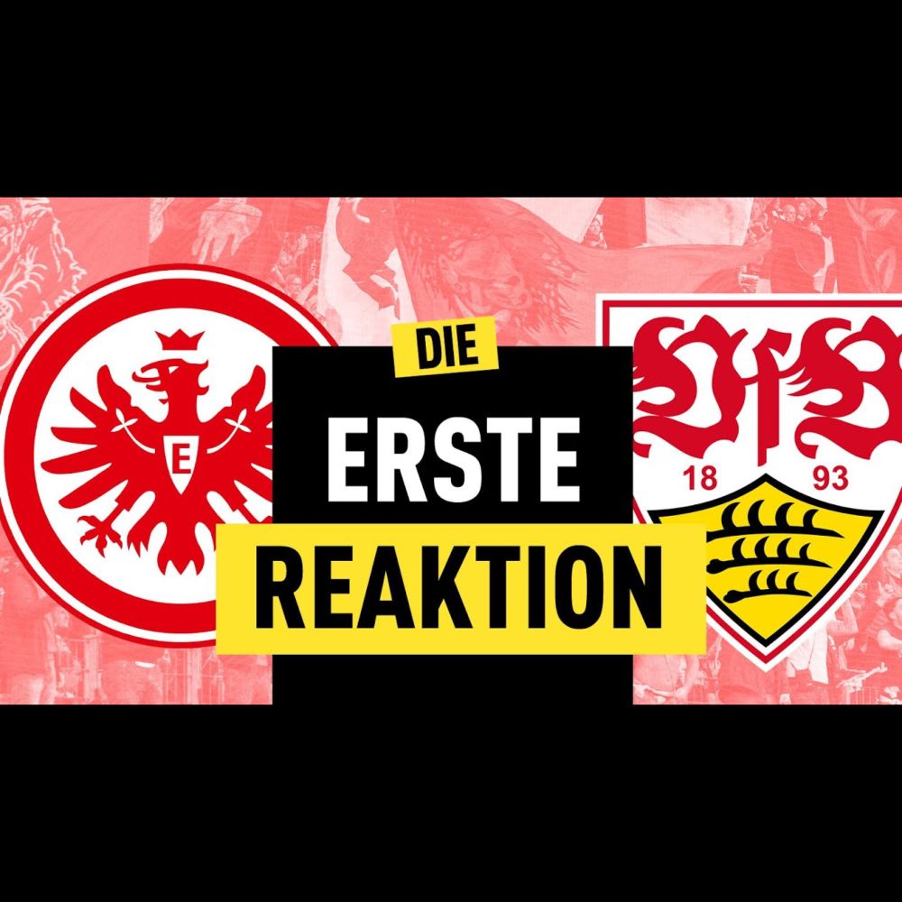 1:2! Polizei! Chaos! Eintracht Frankfurt verliert gegen VfB Stuttgart | Bundesliga-Reaktion