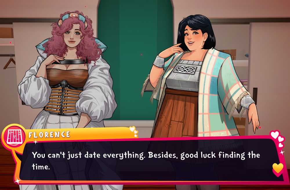 a screenshot from Date Everything where Florence the floor is saying "You can't just date everything. Besides, good luck finding the time."