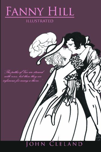 Cover of Fanny Hill, showing an illustration of a C18th man and woman passionately kissing. The woman is wearing a cool hat.
