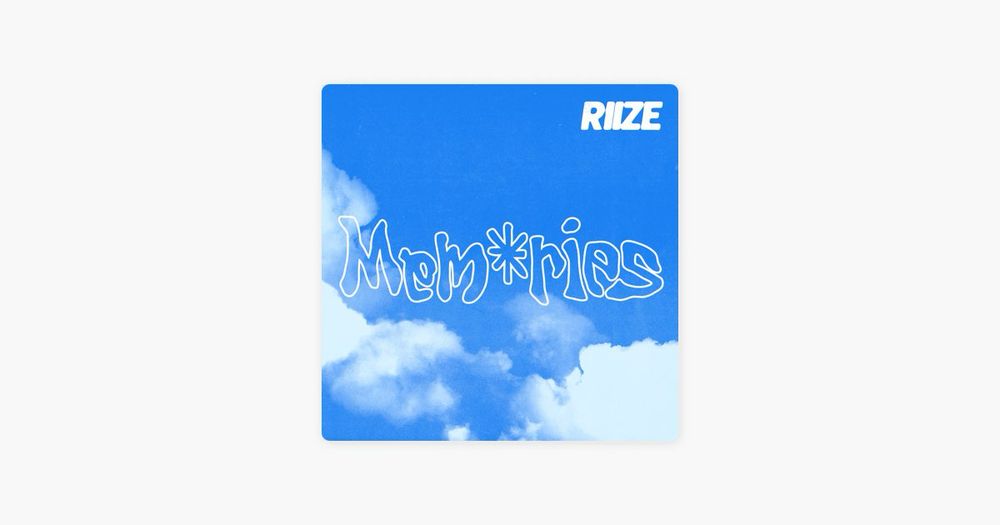 Memories by RIIZE on Apple Music