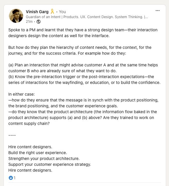 Hire content designers to support your UX goals and the product architecture, says Vinish Garg.