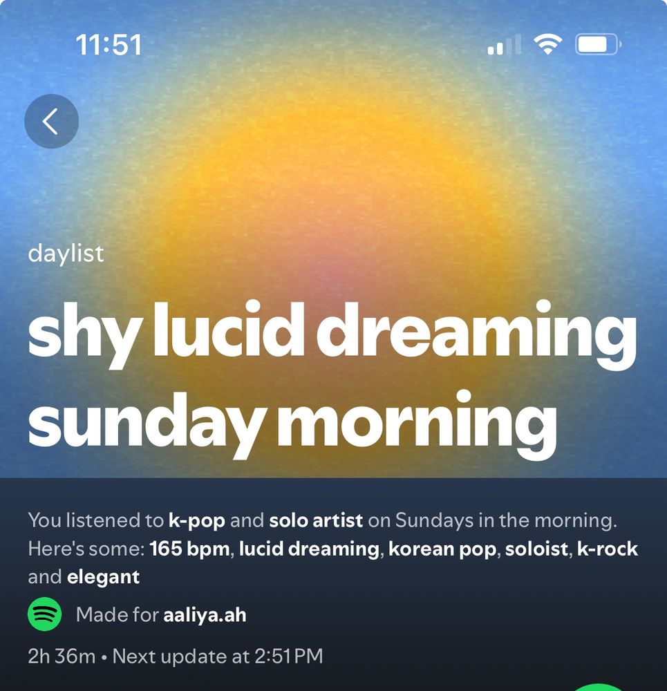 Screenshot of a Spotify playlist titled “shy lucid dreaming Sunday morning”. The caption says “you listened to kpop and solo artist on Sundays in the morning. Here’s some: 165 bpm, lucid dreaming, Korean pop, soloist, k-rock and elegant.” 