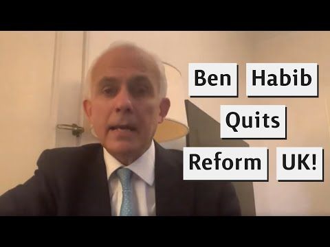 Ben Habib Quits Reform UK Over Rift With Nigel Farage!