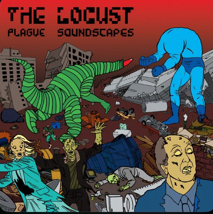 The Locust - Plague Soundscapes 
