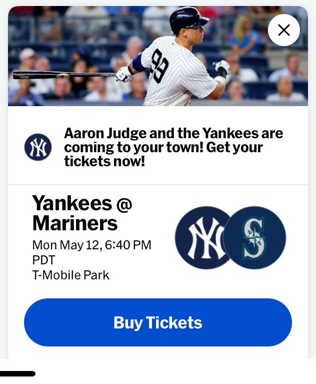 Screen capture of advertisement in MLB app, demonstrating confusion that a Mariner fan would be excited to see Aaron Judge do anything, let alone play for the visitors at T-Mobile park. 