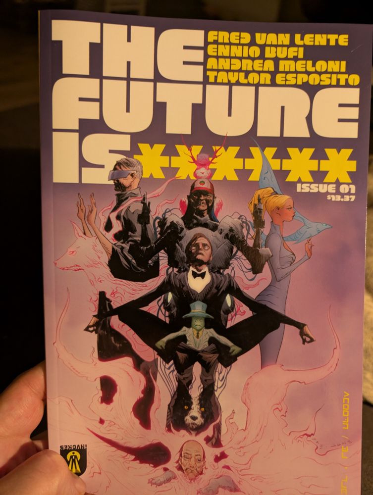 Cover of the comic book The Future Is ****** #1 