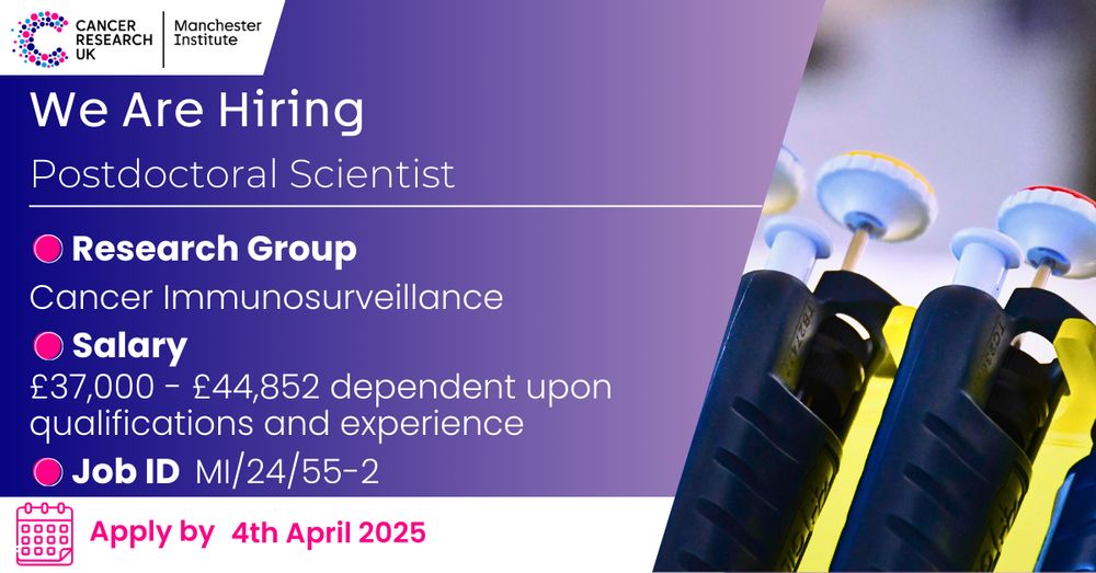 Job Advert for Postdoctoral Scientist in the Cancer Immunosurveillance Group

Salary £37,000-£44,852 dependent upon qualifications and experience

Job ID MI/24/55-2

Apply by 4th April 2025