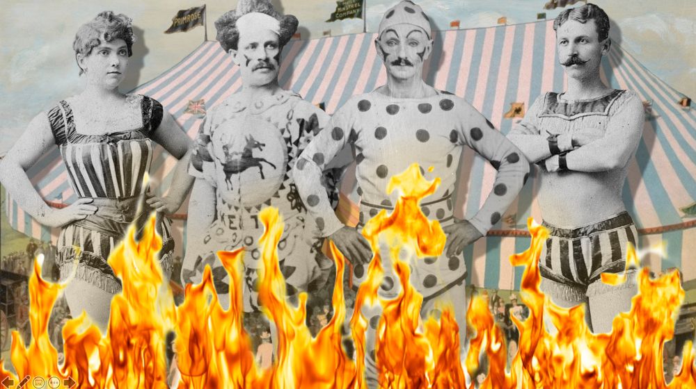 A collage of four Victorian circus performers standing in front of a circus tent, with flames rising up in the foreground.