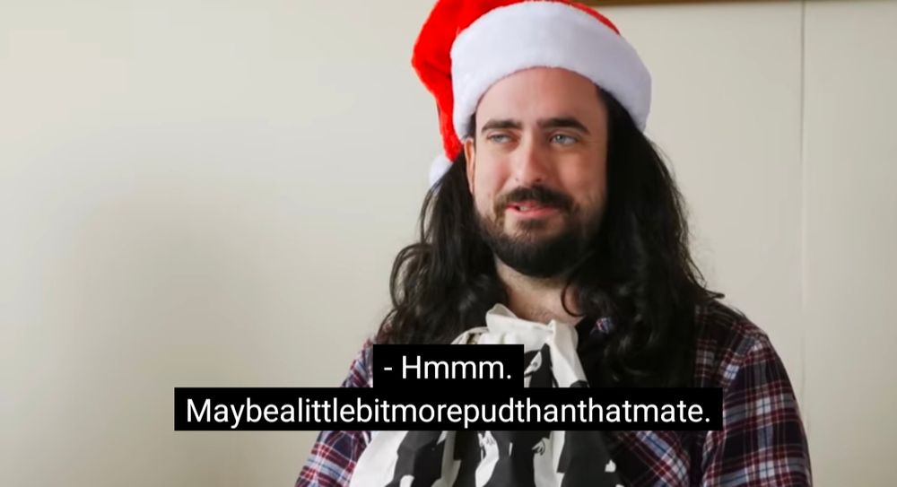 Zachary Ruane from the Aunty Donna comedy crew saying "maybealittlebitmorepudthanthatmate",