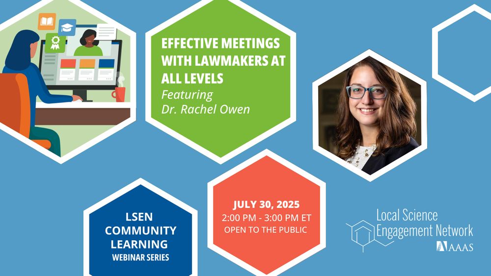 Blue image with hexagon shapes and a photo of a woman with glasses. Text reads July 30 LSEN Community Learning Forum. Effective Meetings with Lawmakers at All Levels with Dr. Rachel Owen. 