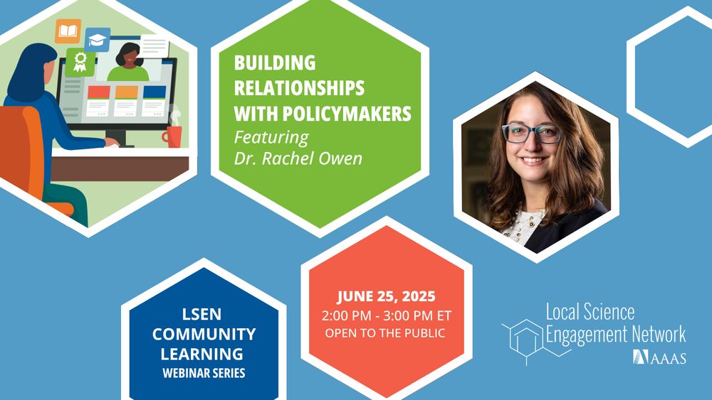 Blue image with hexagon shapes and a photo of a woman with glasses. Text reads July 30 LSEN Community Learning Forum. Effective Meetings with Lawmakers at All Levels with Dr. Rachel Owen. 