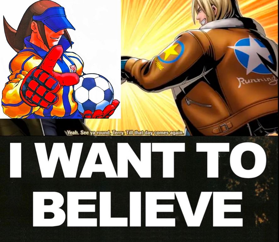 Story mode scene of Ken and Terry fist bumping with Roberto sloppily edited over Ken. Giant text below saying I WANT TO BELIEVE